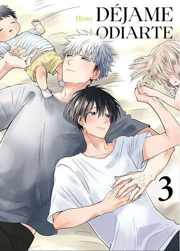 Manga Déjame Odiarte Vol. 3 – Manga BL (Edición España) — Milky Way Ediciones-Anime Store