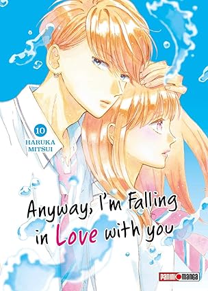 Manga Anyway, I´m Falling in Love with you vol 10