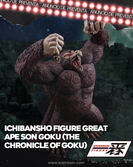 ( APARTADO PREVENTA) FIGURA ICHIBANSHO GRAN APE SON GOKU (LA CRÓNICA DE GOKU)