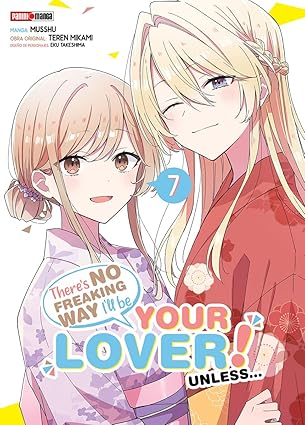 Manga There’s No Freaking Way I’ll Be Your Lover! Unless vol. 7