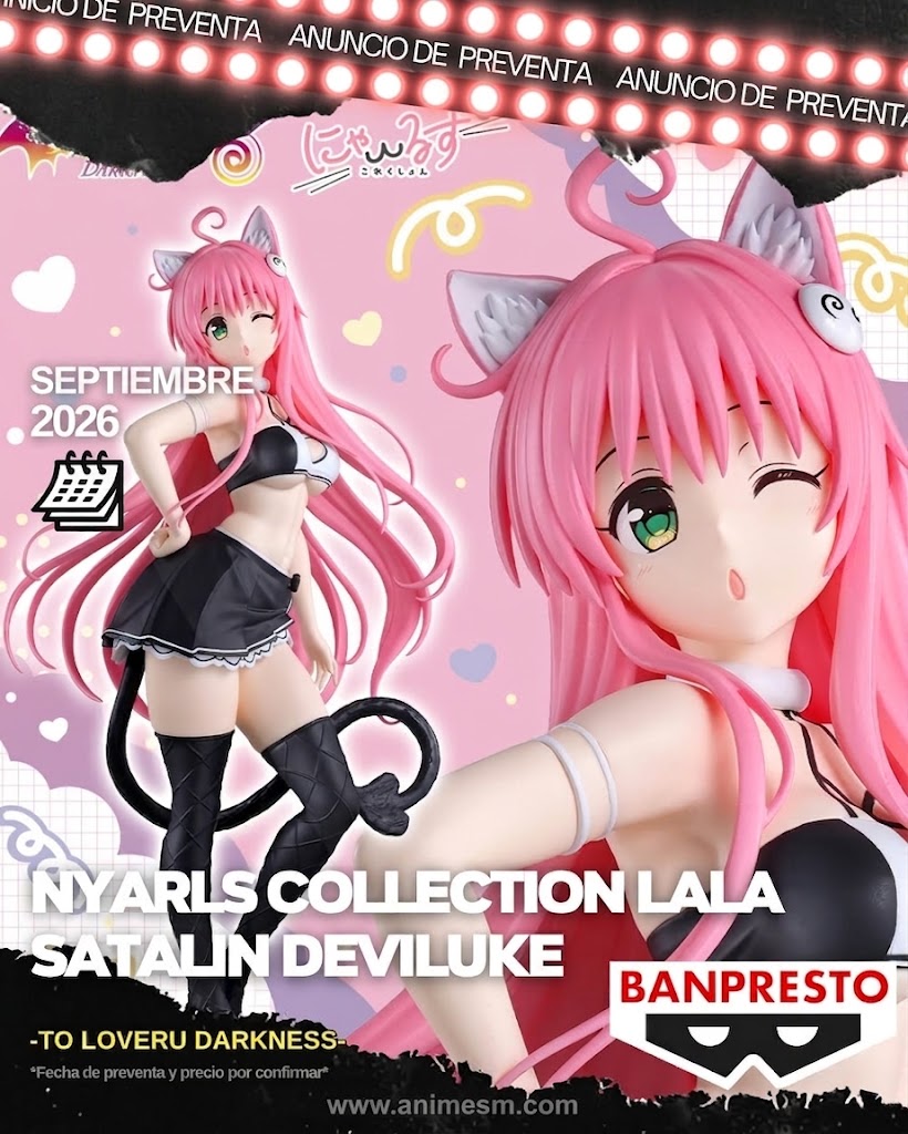 ( APARTADO PREVENTA) To LOVEru DARKNESS Nyarls Collection -LALA SATALIN DEVILUKE-
