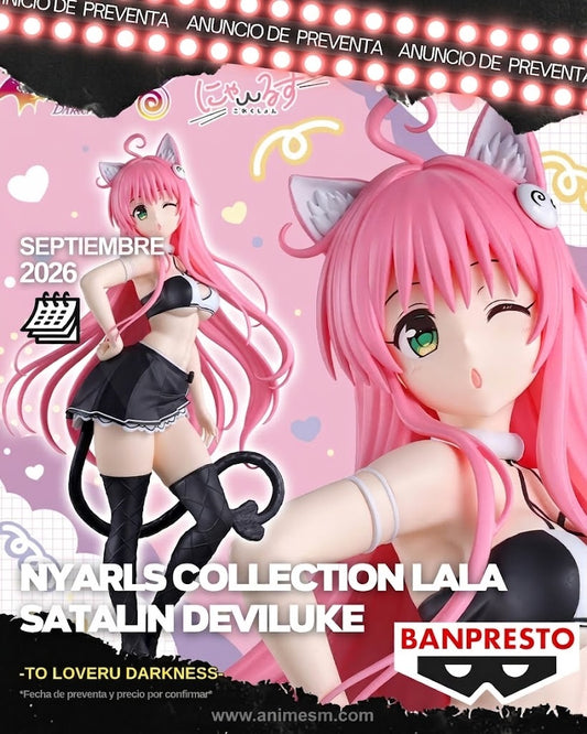 ( APARTADO PREVENTA) To LOVEru DARKNESS Nyarls Collection -LALA SATALIN DEVILUKE-