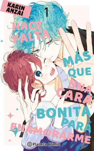 Manga hace falta mas que una cara bonita para enamorarme vol 1
