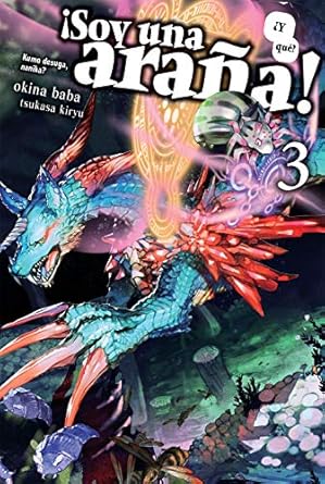 Manga Soy una araña y que? (Novela) vol. 3